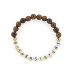 Be Persistent Bracelet